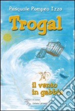 Trogal. Albero mio