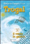 Trogal. Albero mio libro