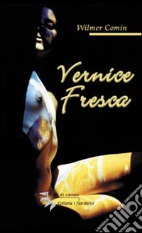 Vernice fresca libro