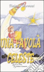 Una favola celeste libro