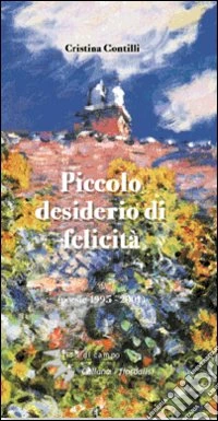 Piccolo desiderio di felicità libro