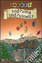 Ind?vina ind?vinell? libro