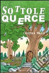 Sotto le querce libro