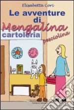 Le avventure di Mengalina pesciolina libro