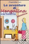 Le avventure di Mengalina pesciolina libro