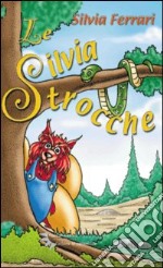 Le Silvia strocche libro