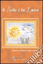 Il sole e la luna libro