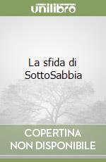 La sfida di SottoSabbia libro