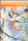 L'odore dei libri libro