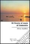 Di fronte al mare al tramonto libro