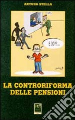 La controriforma delle pensioni libro