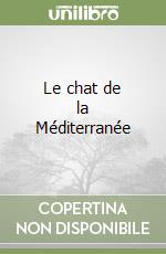 Le chat de la Méditerranée