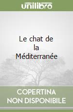 Le chat de la Méditerranée libro