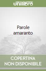 Parole amaranto libro