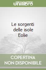 Le sorgenti delle isole Eolie