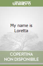 My name is Loretta libro