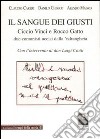 Il sangue dei giusti. Ciccio Vinci e Rocco Gatto due comunisti uccisi dalla 'ndrangheta libro