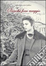 Benché fosse maggio libro