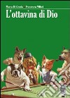 L'ottavina di Dio libro