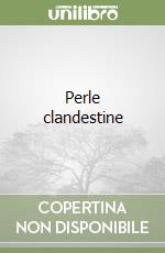 Perle clandestine