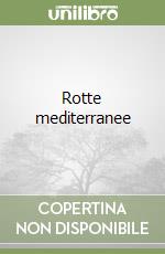 Rotte mediterranee
