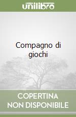 Compagno di giochi libro