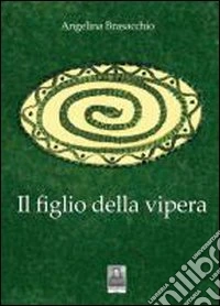Il figlio della vipera libro