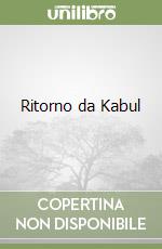 Ritorno da Kabul libro