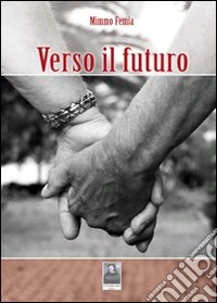 Verso il futuro