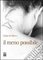 Il meno possibile libro