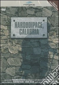 Nardodipace, Calabria. Con DVD