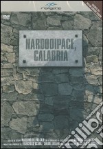 Nardodipace, Calabria. Con DVD libro