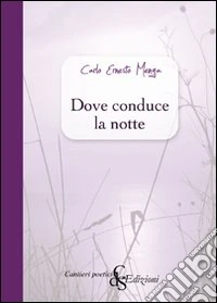 Dove conduce la notte