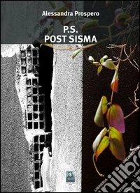 P.s. Post sisma