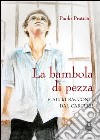 La bambola di pezza. Racconti dal carcere libro