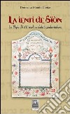 La ienti de Sïón. Un'elegia del XII secolo in dialetto giudeo-italiano libro