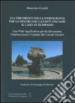 Gli strumenti della demografia per lo studio dei Catasti Onciari. Il caso di Zumpano libro