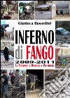 Inferno di fango. Le alluvioni a Messina e provincia libro