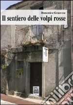 Il sentiero delle volpi rosse libro