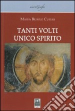 Tanti volti unico spirito