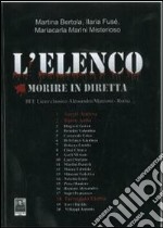 L'elenco. Morire in diretta libro