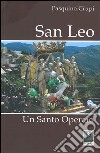 San Leo. Un santo operaio libro di Crupi Pasquino