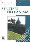 Sentieri dell'anima libro di Morabito Antonio