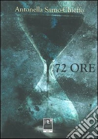72 ore