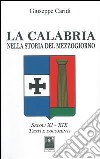 La Calabria nella storia del Mezzogiorno libro di Caridi Giuseppe