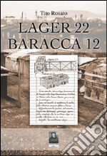 Lager 22 baracca 12