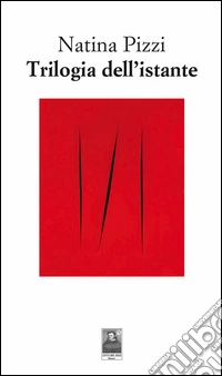 Trilogia dell'istante