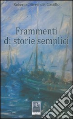 Frammenti di storie semplici libro