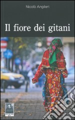 Il fiore dei gitani