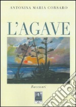 L'agave libro